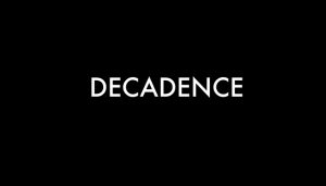 decadence