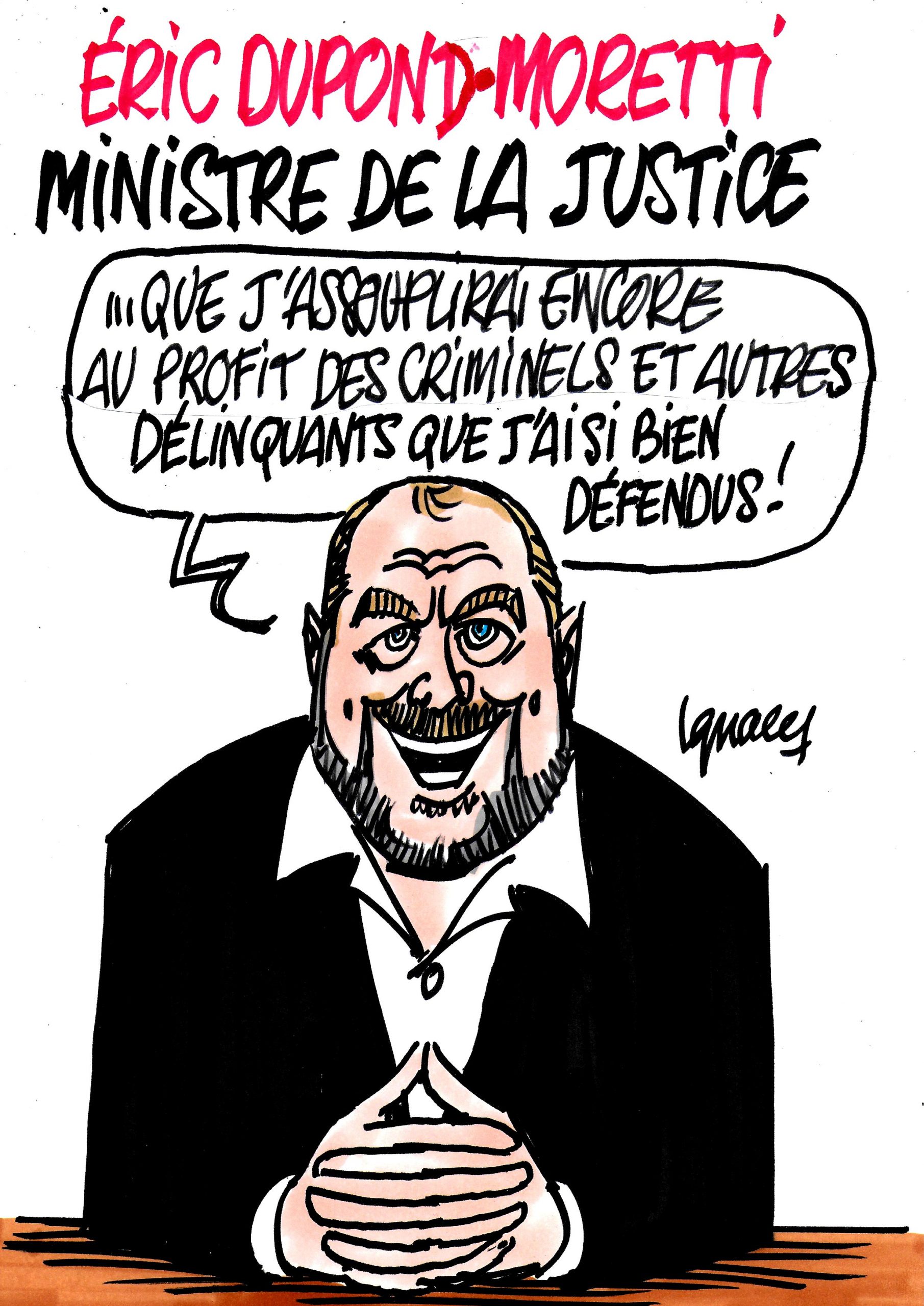 Ignace - Dupond-Moretti ministre de la justice