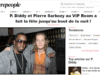 Capture d'écran - Article datant de 2021 - Diddy et Pierre Sarkozy ont fait la fête ensemble